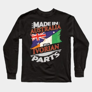 Made In Australia With Ivorian Parts - Gift for Ivorian From Ivory Coast Long Sleeve T-Shirt